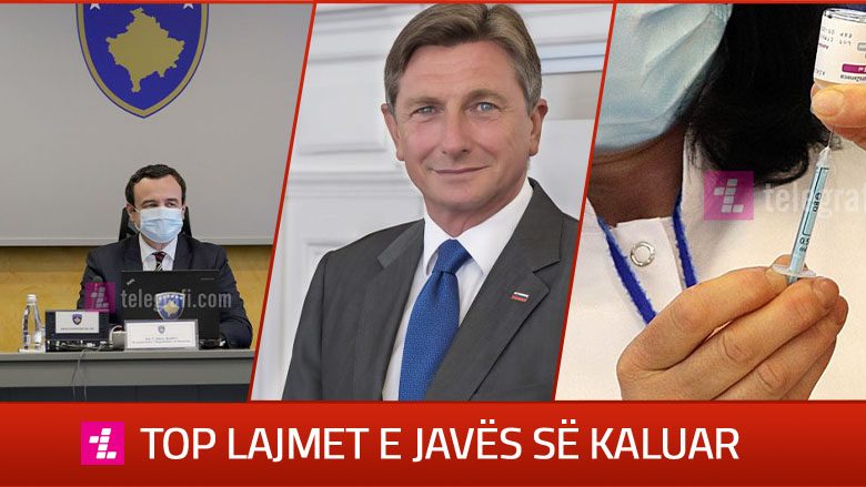 Programi i plotë qeverisës, vizita e presidentit slloven në Kosovë dhe paralajmërimi për ardhjen e mbi 100 mijë vaksinave antiCOVID- top lajmet e javës