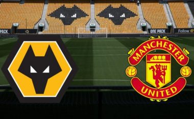 Manchester United kërkon të mbyllë edicioni me fitore ndaj Wolves – formacionet bazë