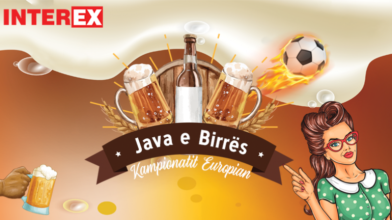 Sot fillon Euro 2020 – bashkë me të edhe Java e Birrës në Interex!