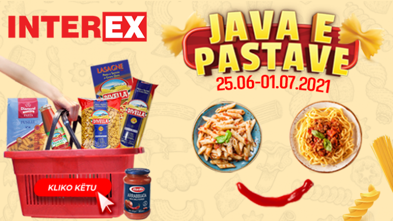 Interex sjell Javën e Pastave me hapësirë të veçantë në markete