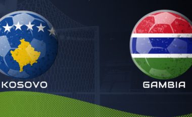 Kosova luan sot miqësoren e katërt të qershorit, përballet me Gambinë