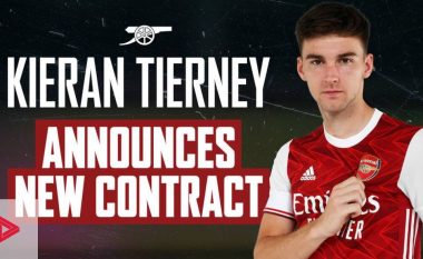 Zyrtare: Tierney te Arsenali deri në vitin 2026