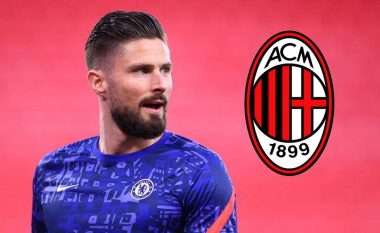 Giroud refuzon vazhdimin e kontratës me Chelsean për t’u bashkuar me Milanin