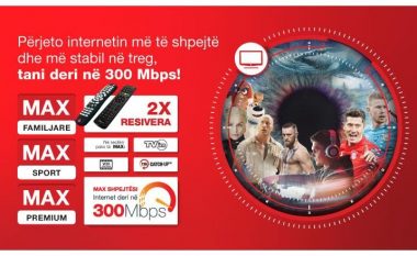 IPKO MAX – me shpejtësi të shtuar të internetit deri në 300Mpbs