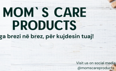 Mom’s Care Products – produkte bio, të punuara me dashuri nga nënat