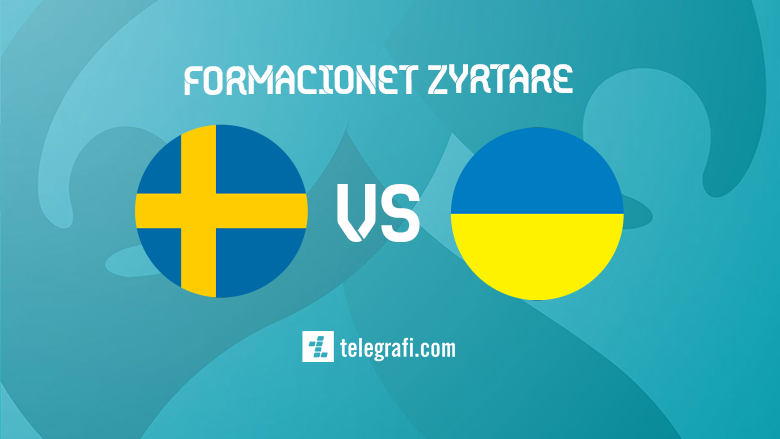 Formacionet zyrtare, Suedi – Ukrainë: Kërkohet kundërshtari i Anglisë