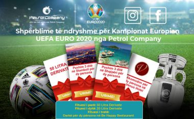Petrol Company shpërblen klientët e saj për Euro 2020