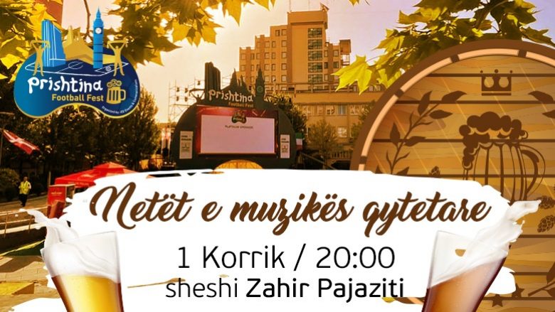 Prishtina Football Fest prej sot edhe me muzikë qytetare