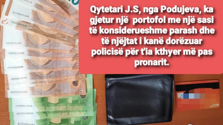 Gjen kuletën me para, qytetari nga Podujeva e dorëzon në Polici