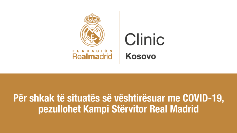 Pezullohet Kampi Stërvitor i Real Madrid Clinic Kosovo