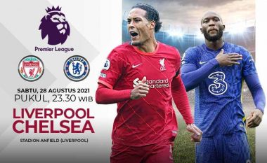 Liverpool – Chelsea: Analizë, formacionet e mundshme, parashikim i derbit të Ligës Premier