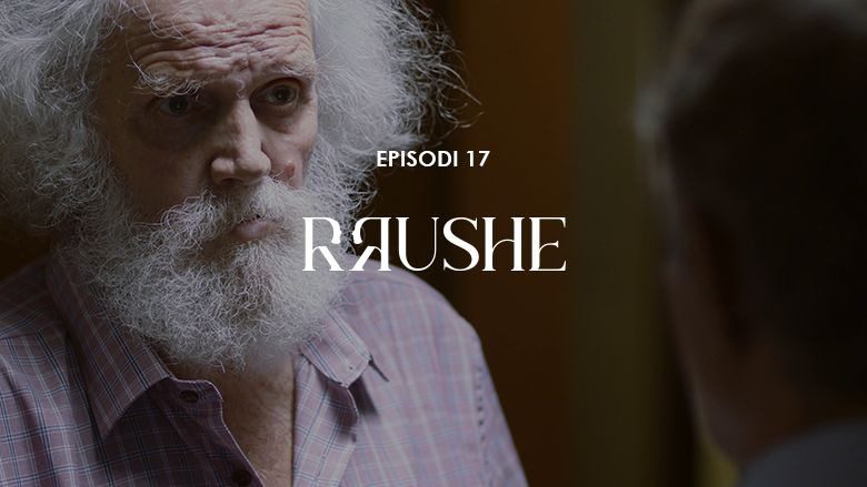 Episodi 17-të i serialit “Rrushe”, me ekstreme të emocioneve