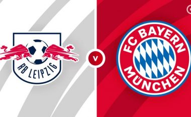 Formacionet zyrtare: Derbi i fortë në Bundesliga, RB Leipzig pret Bayern Munichun