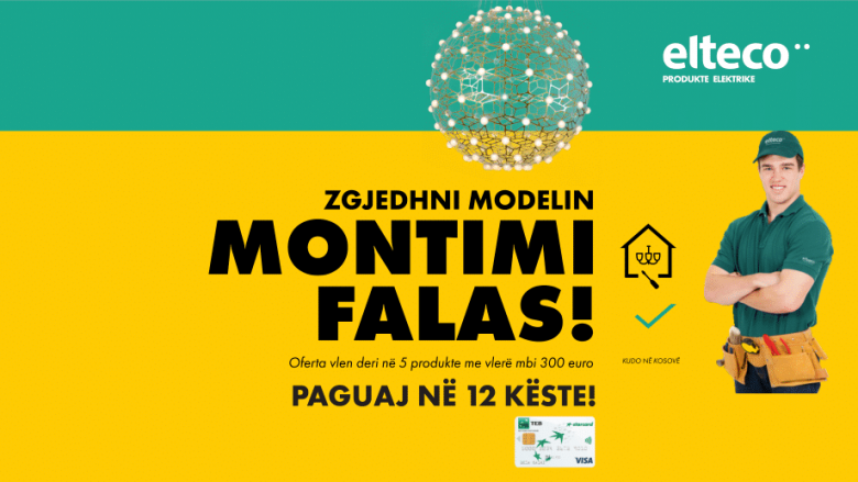 Zgjedh modelin, përfito montimin FALAS! Fillo shtatorin me ofertat më të mira nga Elteco