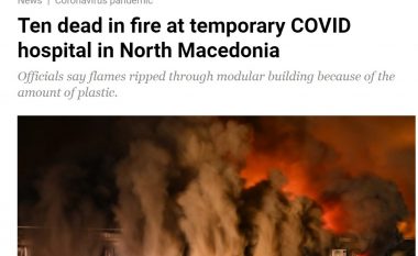 Mediat ndërkombëtare shkruajnë për zjarrin tragjik në Tetovë