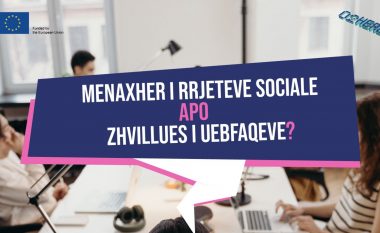 A do të bëhesh Menaxher i Rrjeteve Sociale apo Zhvillues I Uebfaqeve?