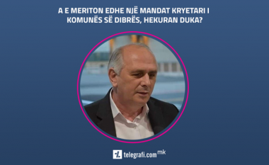 Sondazh: A e meriton edhe një mandat kryetari i Komunës së Dibrës, Hekuran Duka?
