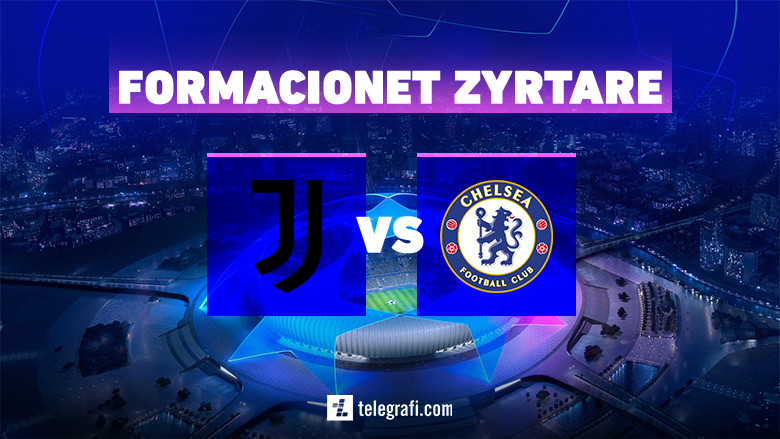 Formacionet zyrtare: Juve-Chelsea, dueli i të fortëve të Grupit H