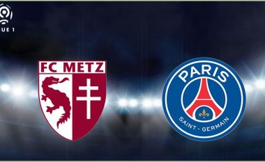 Formacionet startuese: PSG synon të vazhdojë rekordin e fitoreve edhe ndaj Metz