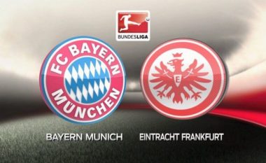 Formacionet zyrtare: Bayern Munichu kërkon tre pikë si nikoqir i Eintrachtit