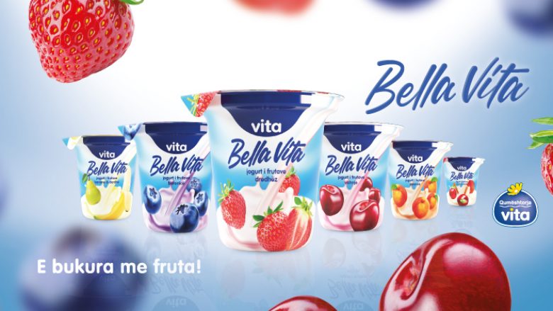Qumështorja Vita vjen me një produkt të ri me 6 shije të ndryshme, “BELLA VITA” – E bukura me fruta! 