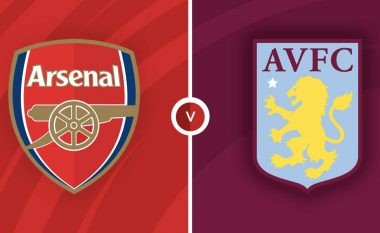 Formacionet zyrtare, Arsenal – Aston Villa: Arteta e nis me 11-she sulmuese