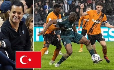 Manjati turk i mediave, Acun Ilicali: Do ta blej Hull Cityn dhe do të marr trajner dhe lojtarë nga Turqia, flamuri ynë do të valojë në Angli