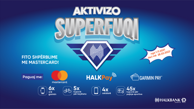 Aktivizo superfuqi dhe fito super shpërblime – Halkbank promovon lojën e re të madhe shpërblyese