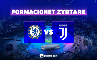 Formacionet zyrtare: Chelsea dhe Juve në duelin për pozitën e parë në grup