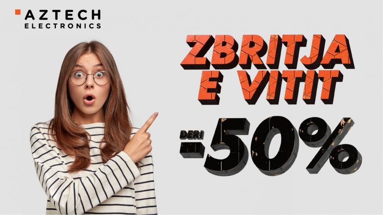 Aztech ju sjell ZBRITJEN e vitit deri -50% zbritje