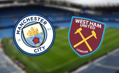 Man City – West Ham, formacionet zyrtare