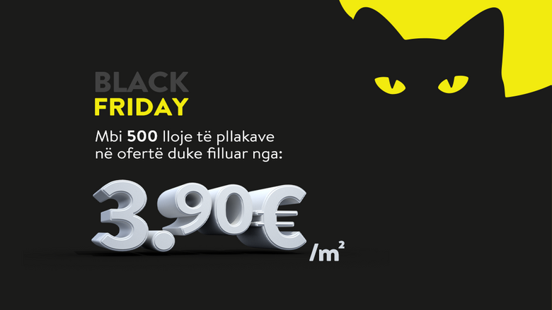 Black Friday në Fortesa Home: Pllaka duke filluar prej 3.90€/m2