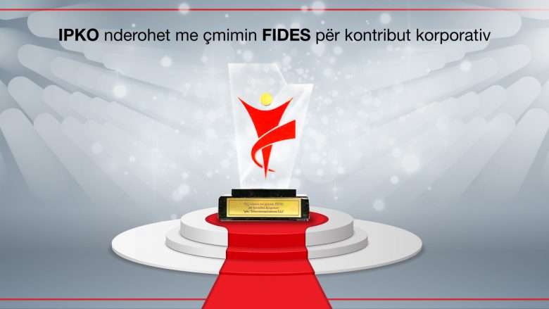 IPKO shpërblehet për të tretën herë me çmimin FIDES për kontribut në aktivitete filantropike
