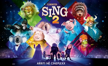 “Sing 2” arrin në Cineplexx me eventin ‘Dita e Familjes’ më 25 dhjetor, ku do të ketë shpërblime dhe aktivitete për fëmijë