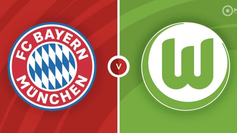 Formacionet zyrtare, Bayern Munich – Wolfsburg: Bavarezët duan ta mbyllin vitin me fitore