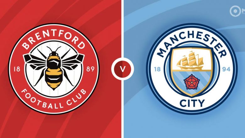 Formacionet zyrtare, Brentford – Manchester City: Qytetarët duan ta përforcojnë pozitën e parë