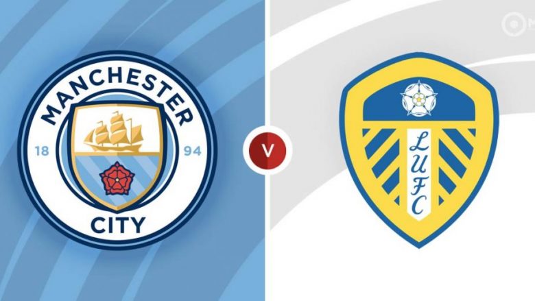 Formacionet zyrtare, Manchester City – Leeds United: Guardiola me më të mirët në fushë