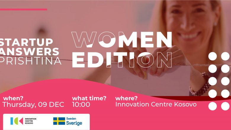 Startup Answers Prishtina – Gara për Ide Biznesi nga Gratë Ndërrmarrëse