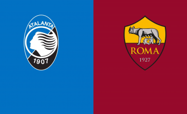 Atalanta dhe Roma përballen në Bergamo – formacionet zyrtare