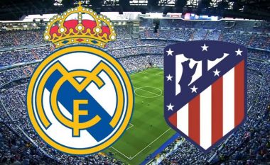 Formacionet zyrtare: Reali dhe Atletico zhvillojnë derbin madrilen