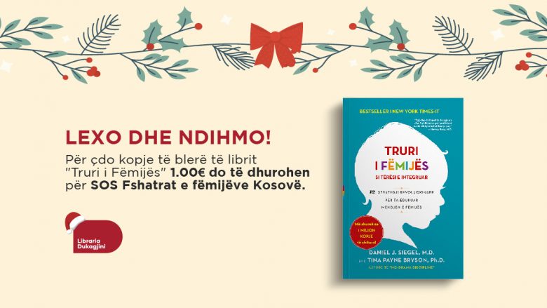 LEXO DHE NDIHMO – Për çdo kopje të blerë të librit “Truri i fëmijës”, 1.00€ do të dhurohen për SOS Fshatrat
