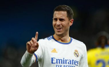 Hazard nuk ka qenë kurrë më në formë, por Real Madridi dëshiron prapë se prapë ta shesë