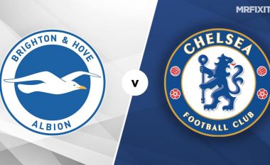 Formacionet zyrtare, Brighton – Chelsea:  Blutë kërkojnë të kthehen te fitorja