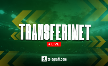 Transferimet LIVE: Afati kalimtar i janarit