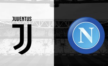 Juventus – Napoli, formacionet e mundshme