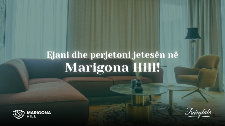 Marigona Hill – APARTAMENTI MODEL është gati, na vizitoni!