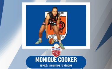 Monique Cooker më e dalluara në derbin e javës së 13-të në Superligën e Femrave