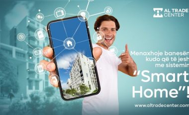 Menaxhoje banesën kudo që të jesh me sistemin “Smart Home”!  