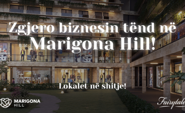 Zgjero biznesin tënd në përrallën e Marigona Hill!