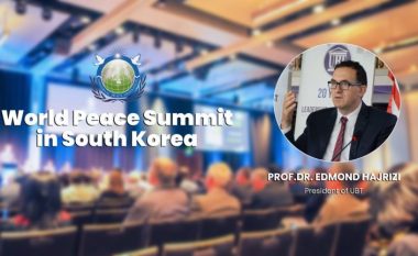 Rektori Hajrizi ftohet në Samitin Botëror të Paqes në Korenë e Jugut